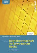 Betriebswirtschaft / Volkswirtschaft / Recht - inkl. E-Book