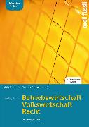 Betriebswirtschaft / Volkswirtschaft / Recht - inkl. E-Book